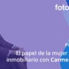 El podcast de Fotocasa Pro Academy: El papel de la mujer en el sector inmobiliario