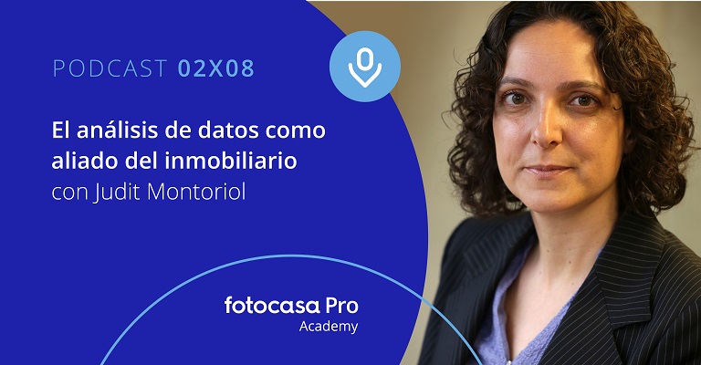 Podcast: El análisis de datos como aliado del inmobiliario