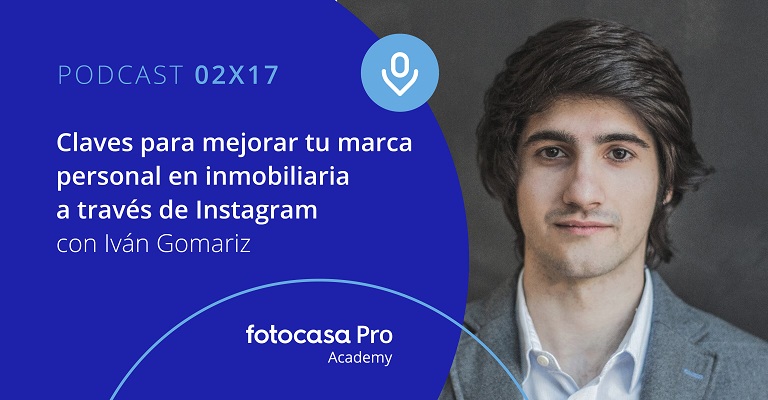 Podcast: Claves para mejorar tu marca personal en inmobiliaria a través de Instagram