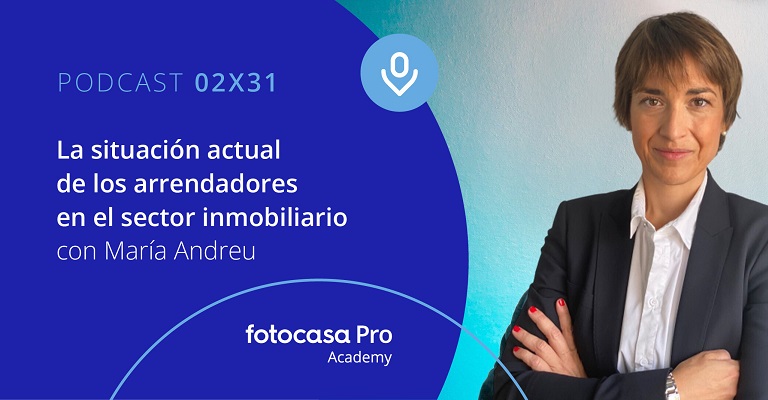 Podcast: La situación actual de los arrendadores en el sector inmobiliario
