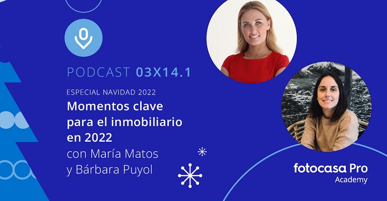 Podcast: Momentos clave para el inmobiliario en 2022