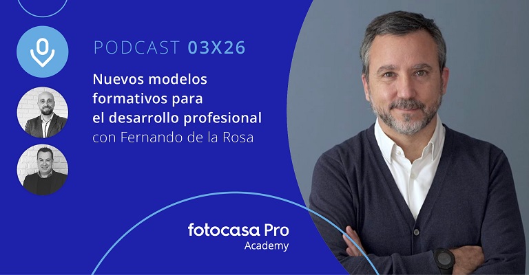 Podcast: Nuevos modelos formativos para el desarrollo profesional