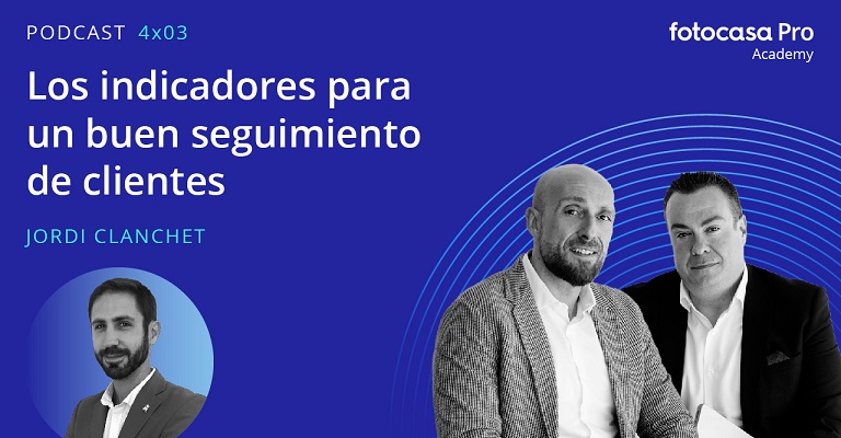 Podcast: Los indicadores para un buen seguimiento de clientes