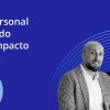 Marca personal y contenido de alto impacto