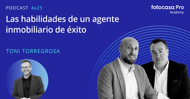 Podcast: Las habilidades de un agente inmobiliario de éxito