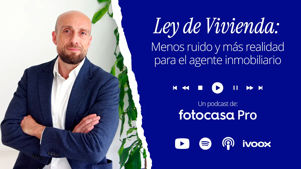 Podcast Noticia Blog episodio 3 fotocasa pro academy